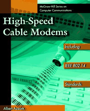 High-Speed Cable Modems Including IEEE 802.14 Standards Epub