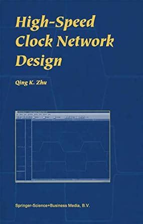 High-Speed Clock Network Design 1st Edition Kindle Editon