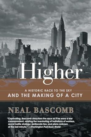 Higher A Historic Race to the Sky and the Making of a City Epub