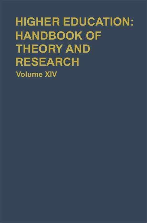 Higher Education, Vol. V Handbook of Theory and Research 1st Edition Reader