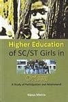 Higher Education of SC/ST Girls in Orissa A Study of Participation and Attainment Kindle Editon