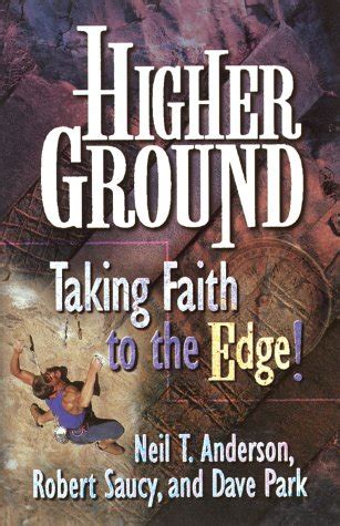 Higher Ground Taking Faith to the Edge Doc