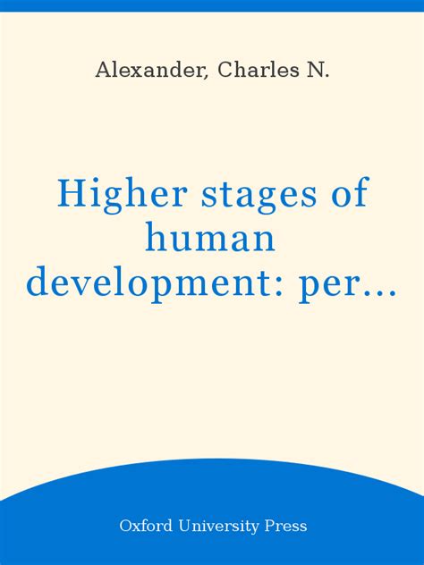 Higher Stages of Human Development Perspectives on Adult Growth Epub