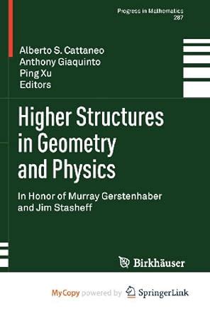 Higher Structures in Geometry and Physics In Honor of Murray Gerstenhaber and Jim Stasheff Doc