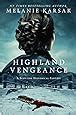 Highland Vengeance The Celtic Blood Series Volume 3 PDF