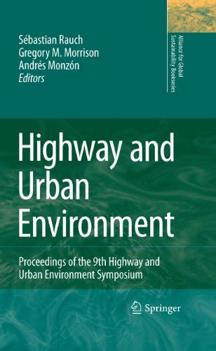 Highway and Urban Environment Proceedings of the 9th Highway and Urban Environment symposium PDF