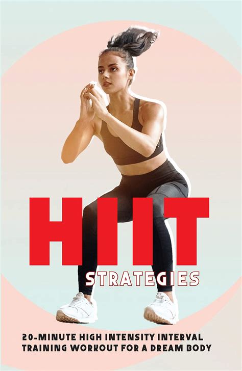 Hiit The 20-Minute Dream Body with High Intensity Interval Training Reader