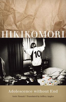 Hikikomori: Adolescence without End Ebook Kindle Editon