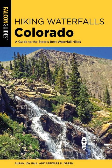 Hiking Waterfalls in Colorado A Guide to the State's Best Waterfall Hikes Doc