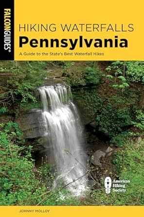 Hiking Waterfalls in Pennsylvania A Guide to the State s Best Waterfall Hikes Doc