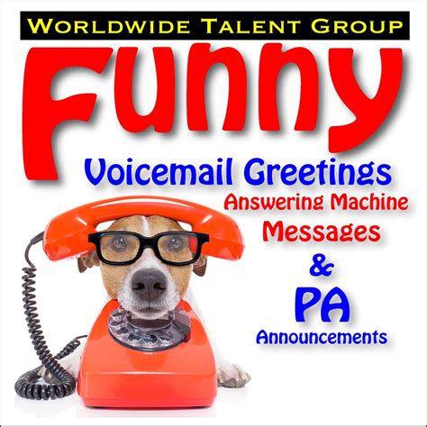 Hilarious Answering Machine Greetings Reader