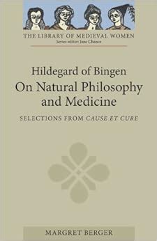 Hildegard of Bingen On Natural Philosophy and Medicine Kindle Editon