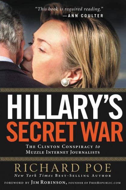 Hillary s Secret War The Clinton Conspiracy to Muzzle Internet Journalists Reader