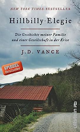 Hillbilly-Elegie Die Geschichte meiner Familie und einer Gesellschaft in der Krise German Edition PDF