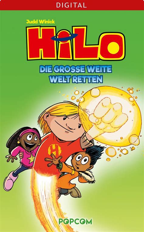 Hilo 02 Die große weite Welt retten German Edition
