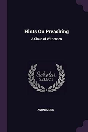 Hints On Preaching A Cloud of Witnesses Doc