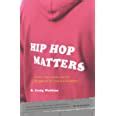 Hip Hop Matters: Politics Epub