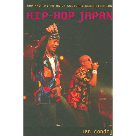 Hip-Hop Japan: Rap and the Paths of Cultural Globalization PDF