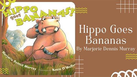 Hippo Goes Bananas Kindle Editon