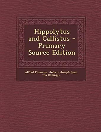 Hippolytus Primary Source Edition Reader