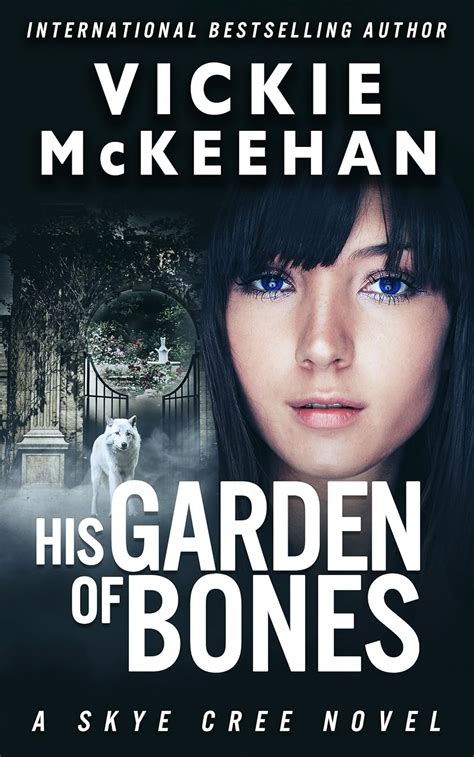 His Garden of Bones A Skye Cree Novel Volume 4 Doc
