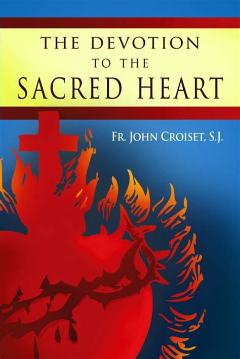 His Heart for the World Sacred Heart Devotion for the Third Millennium Reader