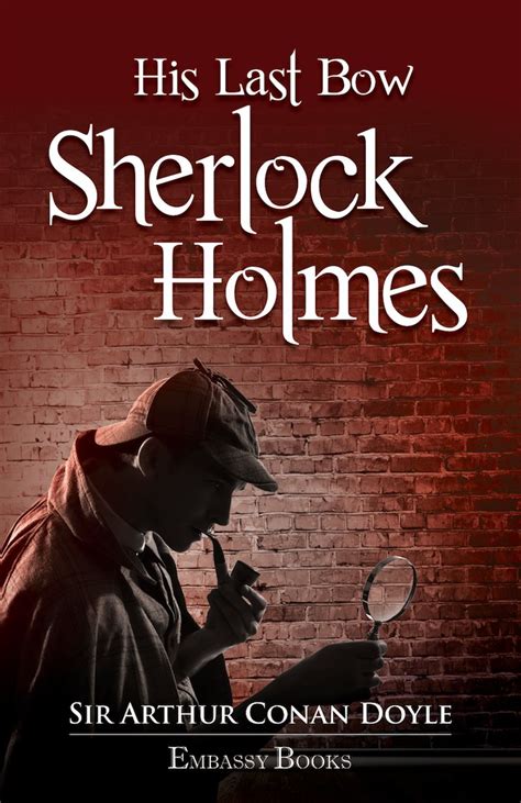 His Last Bow Sherlock Holmes 7 Doc