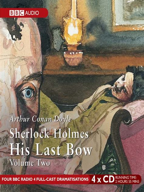 His Last Bow The Adventure of the Cardboard Box Sherlock Holmes 1917 Volume 2 Doc