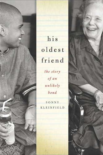 His Oldest Friend The Story of an Unlikely Bond Epub