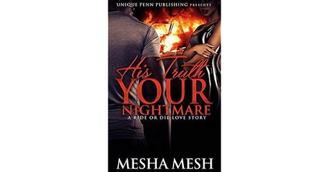 His Truth Your Nightmare A Ride or Die Love Story Volume 1 Kindle Editon