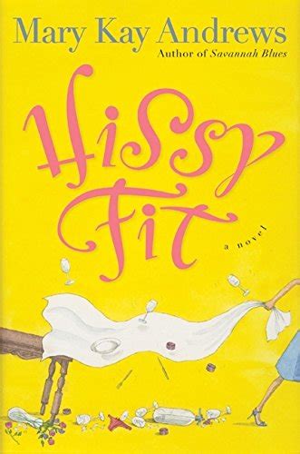 Hissy Fit A Novel Kindle Editon
