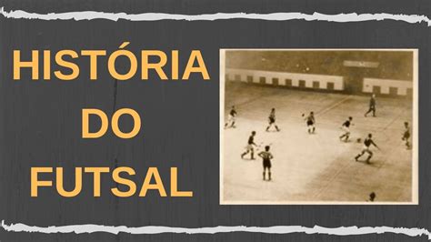 História do Futsal: Uma Jornada Através do Tempo