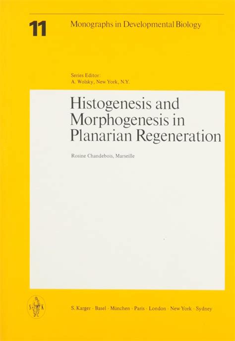 Histogenesis and Morphogenesis in Planarian Regeneration (Monographs in Developmental Biology : Vol 11) Ebook PDF