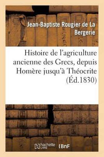 Histoire de LAgriculture Ancienne Des Grecs Reader