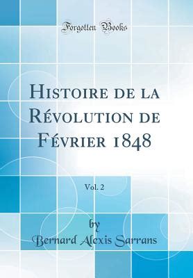 Histoire de la Révolution de 1848 Vol 2 Classic Reprint French Edition Doc