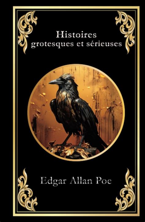 Histoires grotesques et sÃ©rieuses French Edition Reader