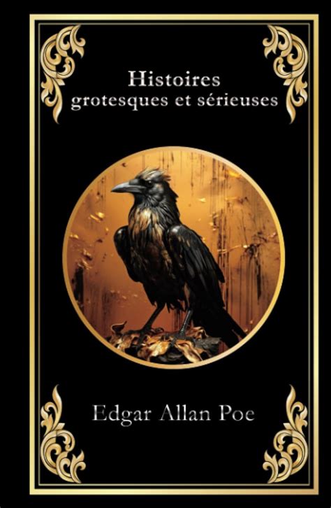 Histoires grotesques et sérieuses French Edition Kindle Editon