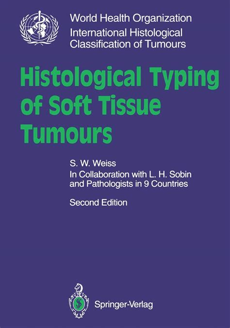 Histological Typing of Soft Tissue Tumours Reader