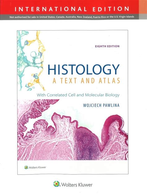 Histology A Text and Atlas With Correlated Cell and Molecular Biology Kindle Editon