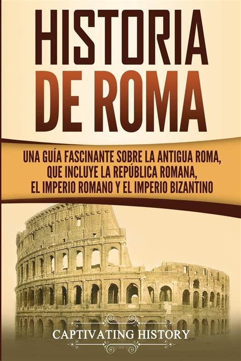 Historia De Roma Spanish Edition Reader