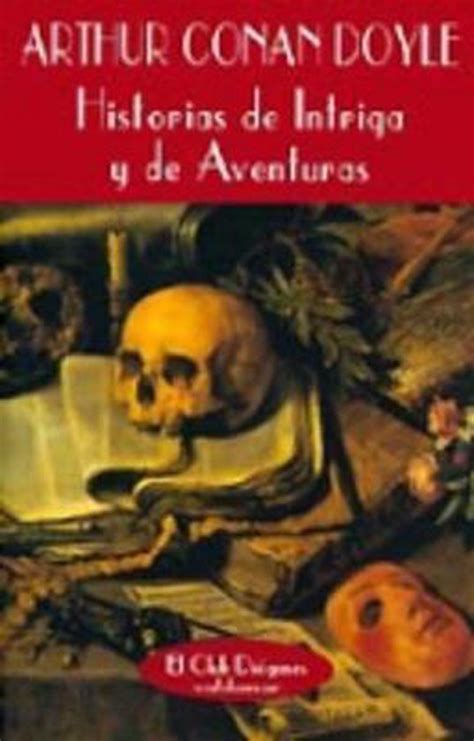 Historias de Intriga y de Aventuras Spanish Edition Kindle Editon