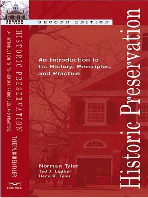 Historic Preservation: An Introduction to Its History, Principles, and Practice (Second Edition) Reader