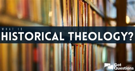 Historical Background and Theology