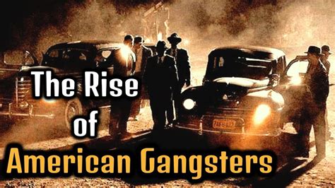 Historical Context: The Rise of Gangsters in America