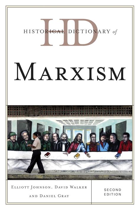 Historical Dictionary of Marxism Historical Dictionaries of Religions Philosophies and Movements Series PDF