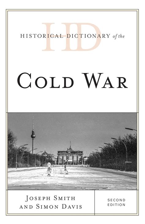 Historical Dictionary of the Cold War Historical Dictionaries of War Revolution and Civil Unrest Kindle Editon