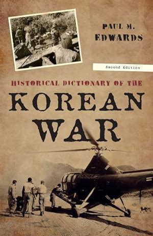 Historical Dictionary of the Korean War Kindle Editon