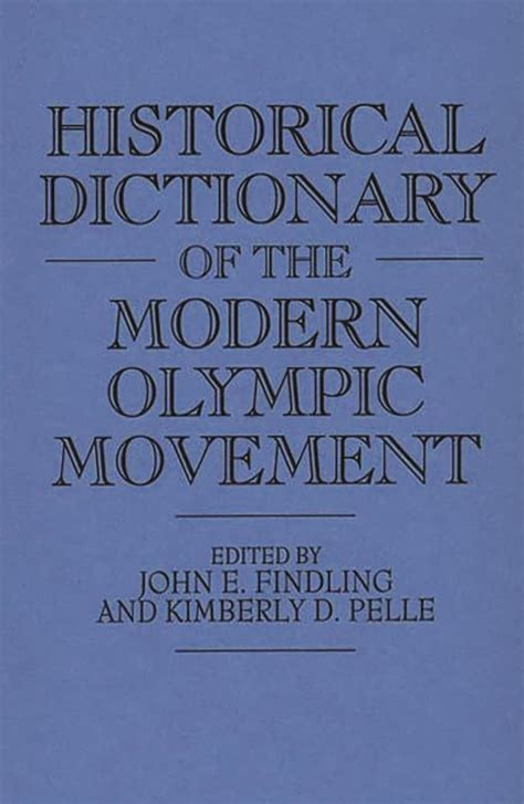 Historical Dictionary of the Modern Olympic Movement Epub