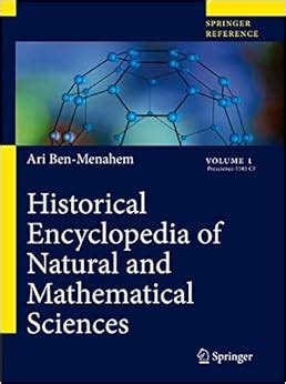 Historical Encyclopedia of Natural and Mathematical Sciences 6 Vols. Doc