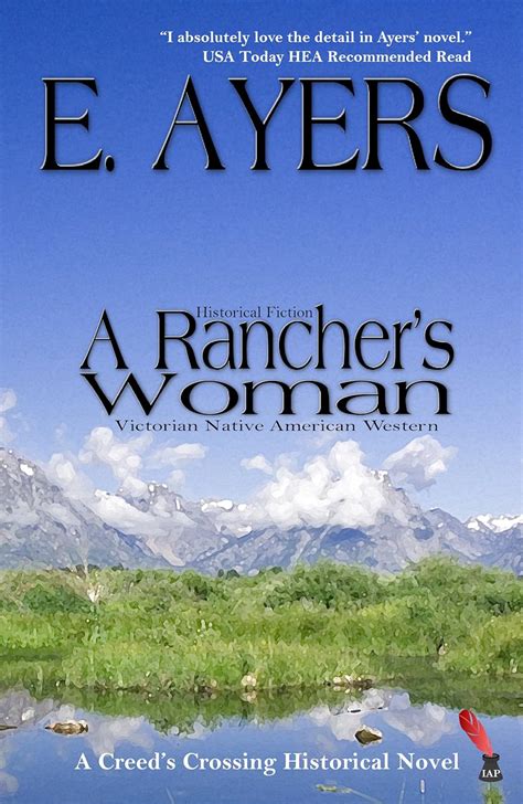 Historical Fiction A Rancher s Woman Victorian Native American Western Creed s Crossing Historicals Volume 1 Reader